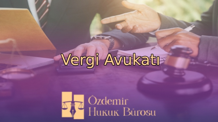 Adana Vergi Avukatı